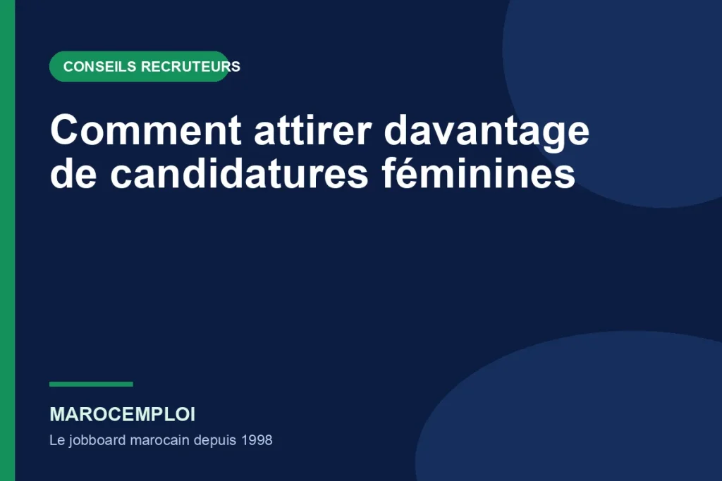 Comment attirer davantage de candidatures féminines