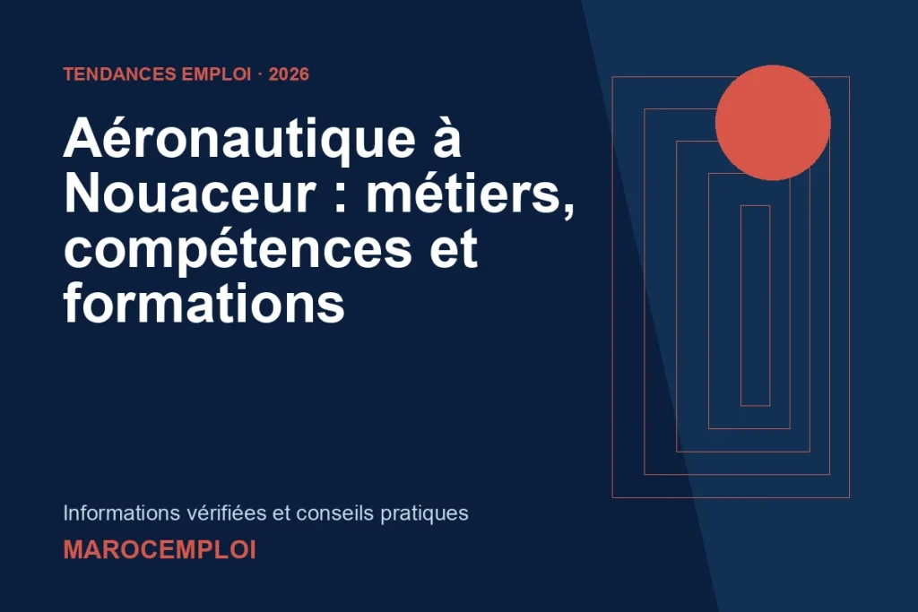 Aéronautique à Nouaceur : métiers, compétences et formations
