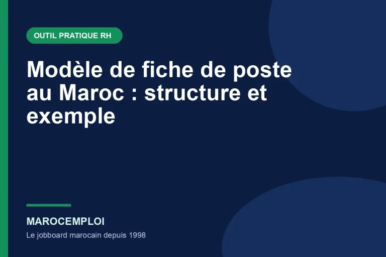 Modèle de fiche de poste au Maroc : structure et exemple