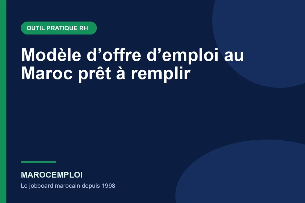 Modèle d’offre d’emploi au Maroc prêt à remplir